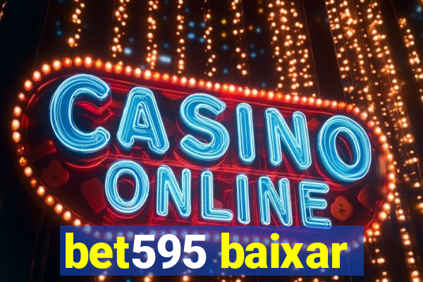 bet595 baixar